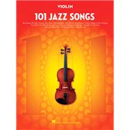 101 Jazz Songs for Violin 9781495023446