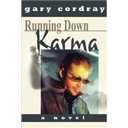 Running Down Karma