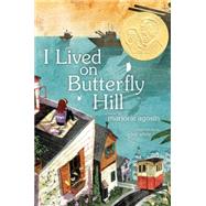 I Lived on Butterfly Hill 9781416953449