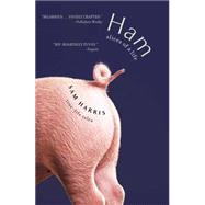 Ham: Slices of a Life True Life Tales 9781476733449
