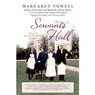 Servants' Hall A Real Life Upstairs, Downstairs Romance 9781250043450