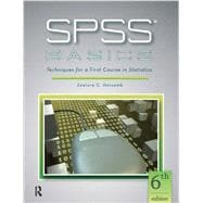 SPSS Basics: Techniques for a First Course in Statistics 9781936523450