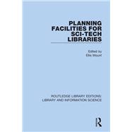 Planning Facilities for Sci-tech Libraries