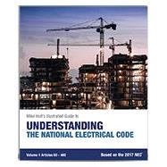 Understanding the National Electrical Code, Vol. 1 9780986353451