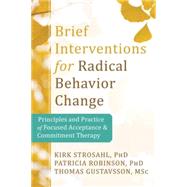 Brief Interventions for Radical Change 9781608823451