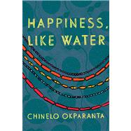 Happiness, Like Water 9780544003453