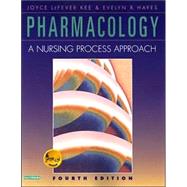 Pharmacology : A Nursing Process Approach 9780721693453