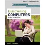 Discovering Computers, Complete - Student Success Guide 9781133593454