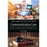 Communication Law: Practical Applications in the Digital Age 9781138213456