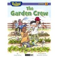 The Garden Crew 9781601153456