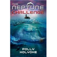The Neptune Challenge 9781484713457