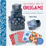 The Simple Art of Origami 9781782493457
