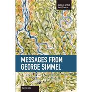 Messages from Georg Simmel 9781608463459