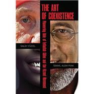The Art of Coexistence: Pioneering Role of Fethullah Gulen and the Hizmet Movement 9781597843461