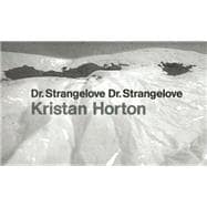 Dr. Strangelove Dr. Strangelove 9781910433461