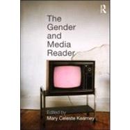 The Gender and Media Reader 9780415993463