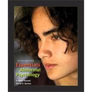 Essentials of Abnormal Psychology , 5th Edition 9781133333463