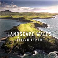 Landscape Wales 9781909823464