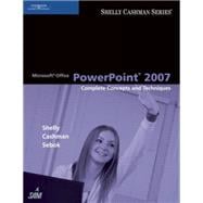 Microsoft Office Powerpoint 2007 : Complete Concepts and Techniques
