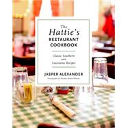 The Hattie's Restaurant Cookbook 9781581573466