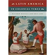 Latin America in Colonial Times 9781108403467