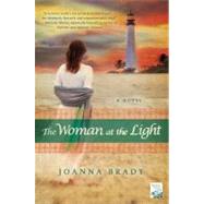 The Woman at the Light A Novel 9781250023469