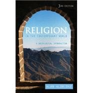 Religion in the Contemporary World : A Sociological Introduction, 3rd Edition 9780745653471