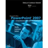 Microsoft Office Powerpoint 2007: Comprehensive Concepts and Techniques 9781418843472