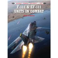 F-111 & Ef-111 Units in Combat 9781782003472