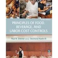Principles of Food, Beverage, and Labor Cost Controls, 9th Edition 9780471783473