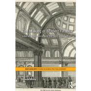 The Making of Modern Finance: Liberal Governance and the Gold Standard 9780415633475