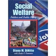 Social Welfare: Politics and Public Policy (Research Navigator Edition, with Themes of the Times for Social Welfare Policy) 9780205503476