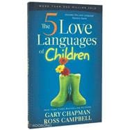 The 5 Love Languages of Children 9780802403476