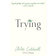 Trying