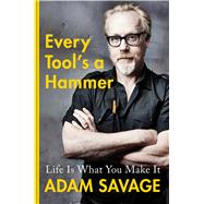 Every Tool's a Hammer 9781982113476