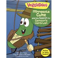 Minnesota Cuke and the Search for Samson's Hairbrush 9781433643477