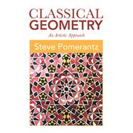 Classical Geometry 9781796083477