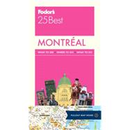 Fodor's 25 Best Montreal 9780804143479