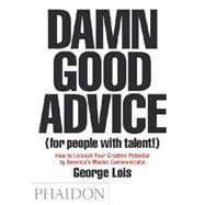 Damn Good Advice (For People with Talent!) 9780714863481