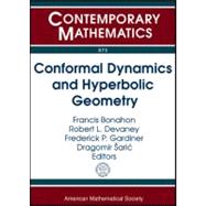 Conformal Dynamics and Hyperbolic Geometry : A Conferece in Honor of Linda Keen's 70th Birthday, October 22-24, 2010, Graduate School and University Center of CUNY, New York, New York 9780821853481