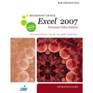 New Perspectives on Microsoft Office Excel 2007, Introductory, Premium Video Edition, 1st Edition 9781133463481