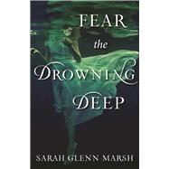 Fear the Drowning Deep 9781510703483