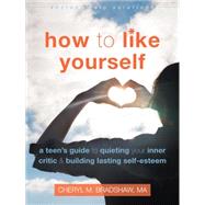 How to Like Yourself 9781626253483