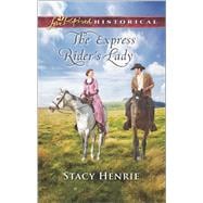 The Express Rider's Lady 9780373283484