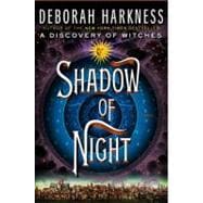 Shadow of Night A Novel