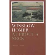 Winslow Homer at Prout's Neck 9781608933488