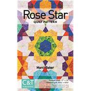 Rose Star Quilt Pattern 9781617453489