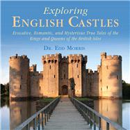 Exploring English Castles 9781632203489