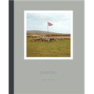 Empire: A Journey to the Remote Edges of the British Empire 9781907893490