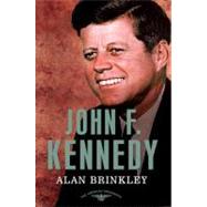 John F. Kennedy The American Presidents Series: The 35th President, 1961-1963 9780805083491